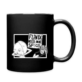 FLINTA Needs More Space! - Tasse einfarbig - Schwarz - Rechts