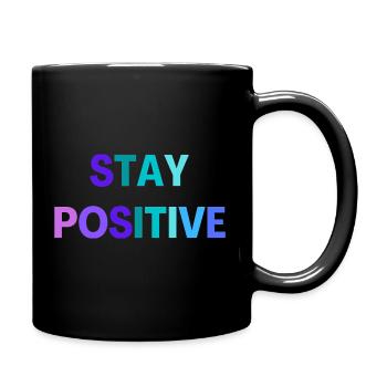 STAY POSITIVE - Mug uni - noir - Droite