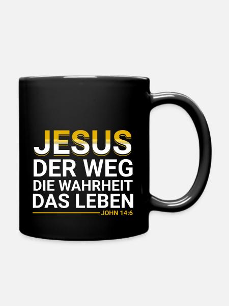 Bibel Vers Jesus der Weg die Wahrheit das Leben - Tasse einfarbig - Schwarz