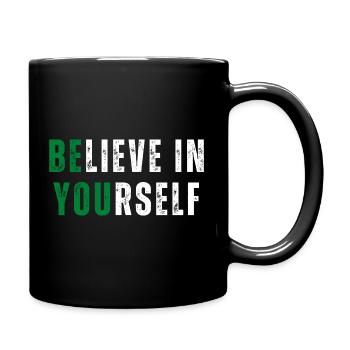 Believe in Yourself! Motivation Self-Love Coach - Full Colour Mug - black - Right