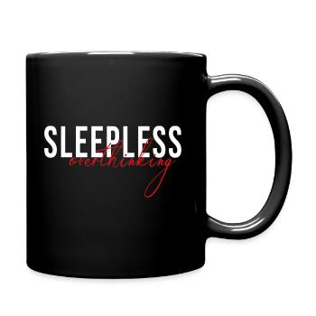 sleepless overthinking - Tasse einfarbig - Schwarz - Rechts