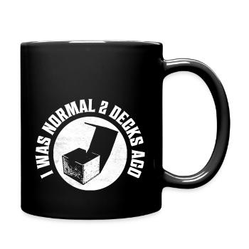 I was normal 2 decks ago Trading Cards Funny TCG - Full Colour Mug - black - Right