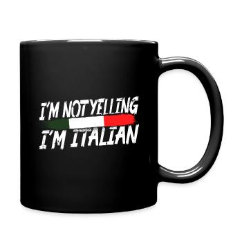 I ́m not yelling I ́m Italian - Full Colour Mug - black - Right