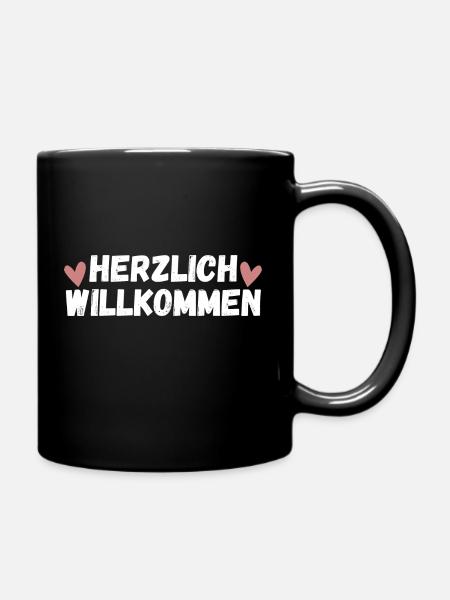 Herzlich Willkommen Herz Liebe - Tasse einfarbig - Schwarz