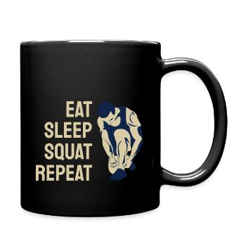 Eat Sleep Squat Repeat - Tasse einfarbig - Schwarz - Rechts