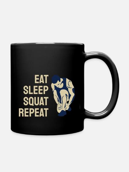 Eat Sleep Squat Repeat - Tasse einfarbig - Schwarz