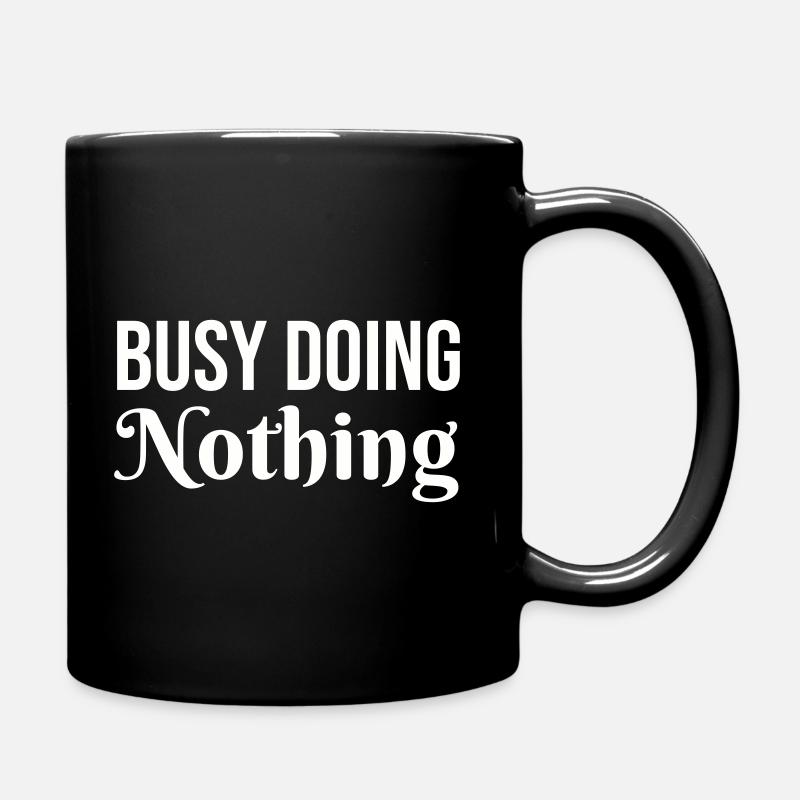 Busy Doing Nothing - Full Colour Mug - black