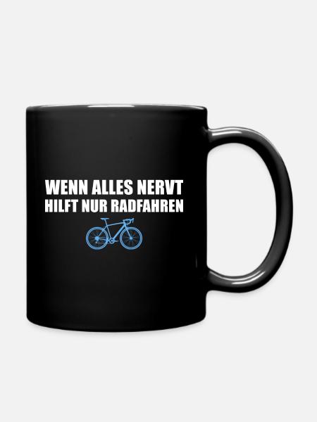 Fahrrad Wenn alles nervt Radfahren - Tasse einfarbig - Schwarz