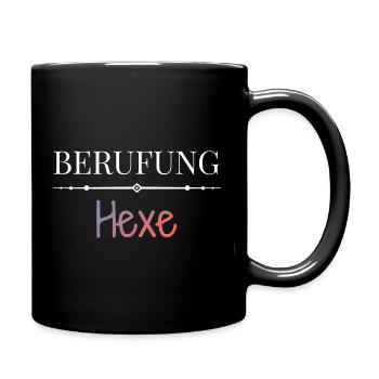 Berufung Hexe - Lustige Sprüche - Tasse einfarbig - Schwarz - Rechts