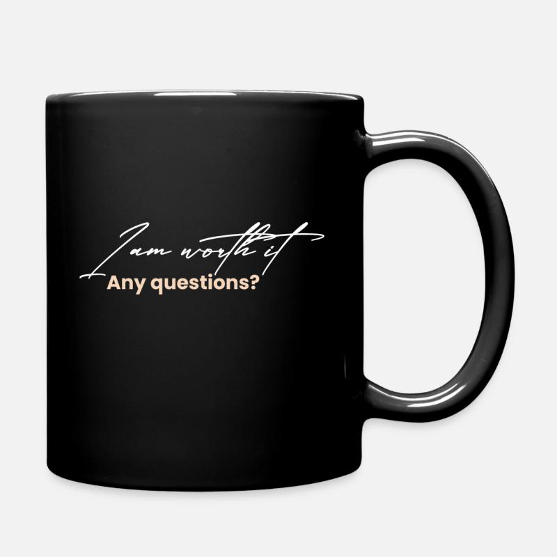 I am worth it - Full Colour Mug - black