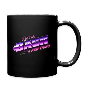 1980s - Don't Look Back - Full Colour Mug - black - Right