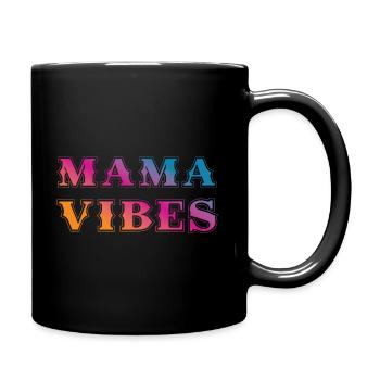 Mama Vibes - Tasse einfarbig - Schwarz - Rechts