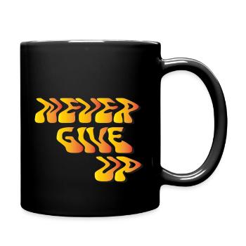 NEVER GIVE UP - Full Colour Mug - black - Right