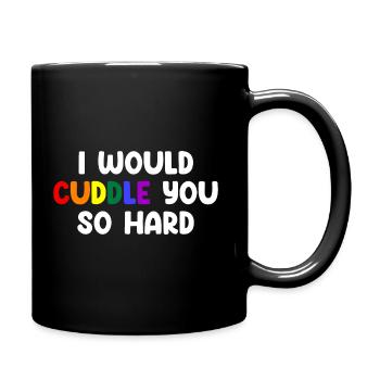 I Would Cuddle You So Hard - Tasse einfarbig - Schwarz - Rechts