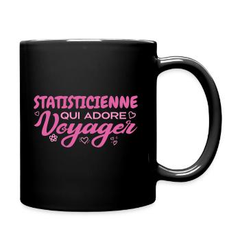 Statisticienne globe-trotteuse passionnée voyages - Mug uni - noir - Droite