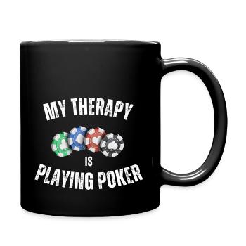 My Therapie Is Playing Poker - Tasse einfarbig - Schwarz - Rechts