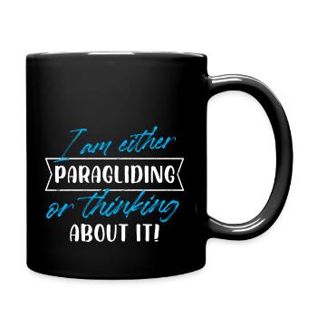 Soit je fais du parapente, soit j’y pense - Mug uni - noir - Droite