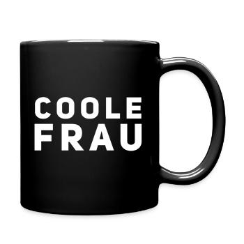 So sieht ein coole Frau aus - Tasse einfarbig - Schwarz - Rechts