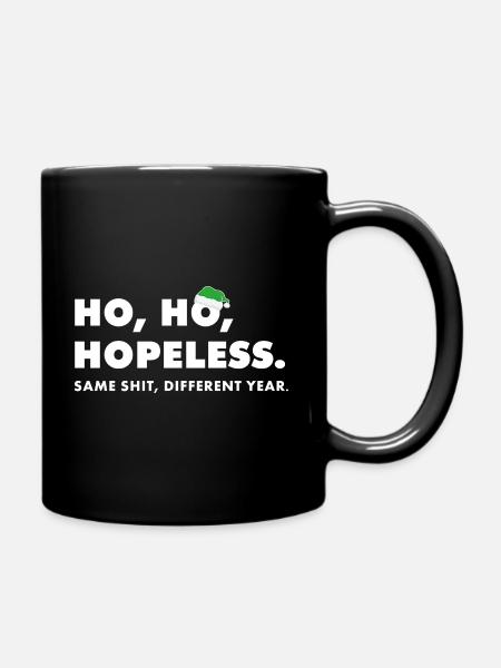 Ho ho hopeless: Anti-Weihnachts Spruch - Tasse einfarbig - Schwarz