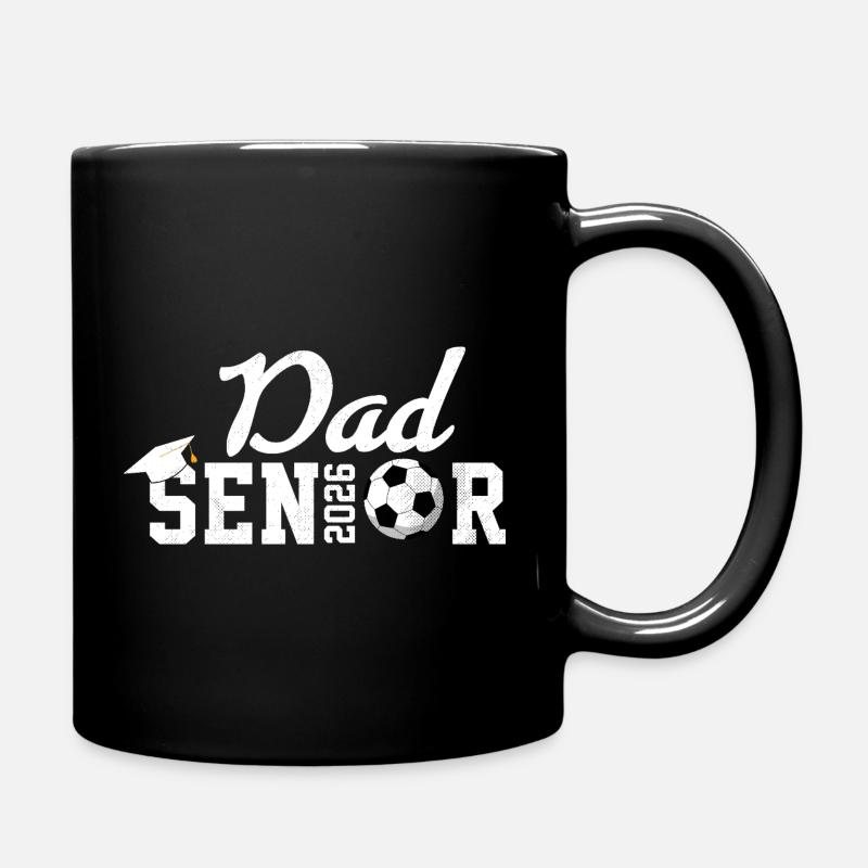 Senior Soccer Dad 2026 Cup Class Of 26 Grad  - Tasse einfarbig - Schwarz