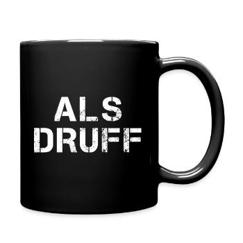 ALS DRUFF Hessian Saying Hesse - Full Colour Mug - black - Right