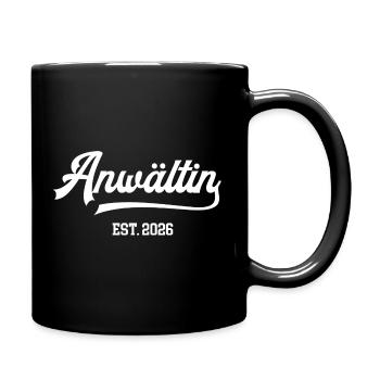Anwältin seit 2026 Rechtsanwältin Jurastudium Jura - Tasse einfarbig - Schwarz - Rechts