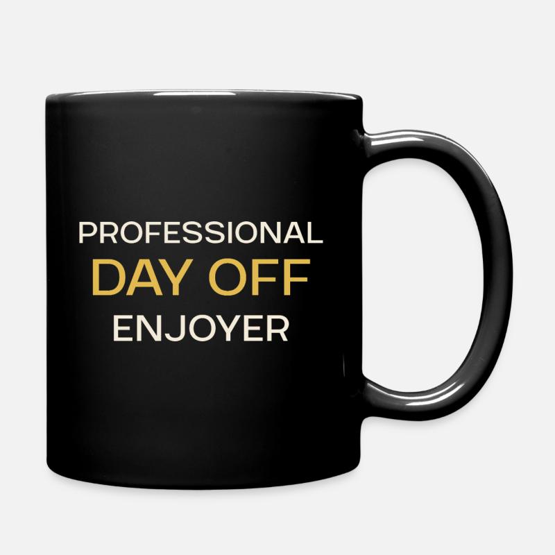 Professional Day Off Enjoyer - Full Colour Mug - black