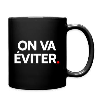 ON VA ÉVITER | Expression humour minimaliste - Mug uni - noir - Droite