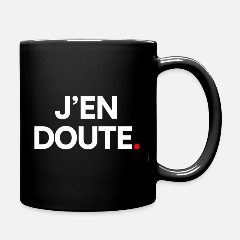 J’en doute - Mug uni - noir