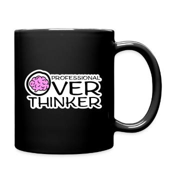 Professional Overthinker Lustig Grübeln Angst Logo - Tasse einfarbig - Schwarz - Rechts