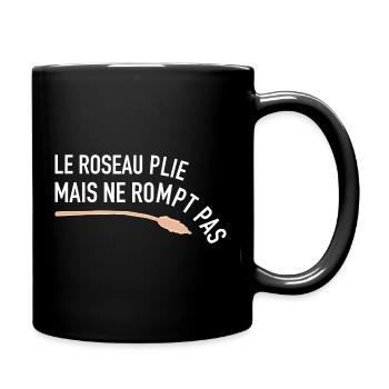 Le roseau pli mais ne rompt pas - Epreuves - Mug uni - noir - Droite