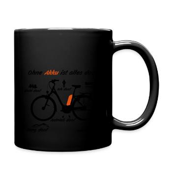 ohne Akku ist alles Doof - Tasse einfarbig - Schwarz - Rechts
