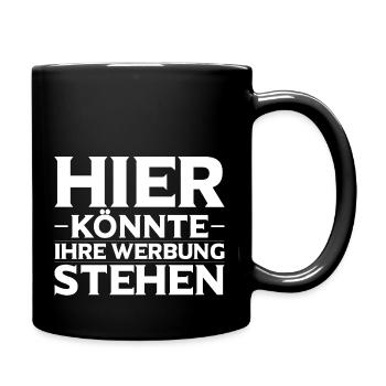Hier könnte ihre Werbung stehen - Tasse einfarbig - Schwarz - Rechts