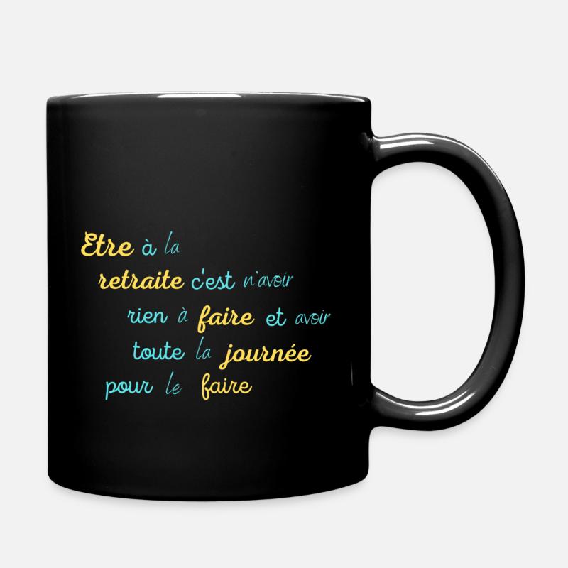 La retraite, Pour départ à la retraite d'un ami - Mug uni - noir