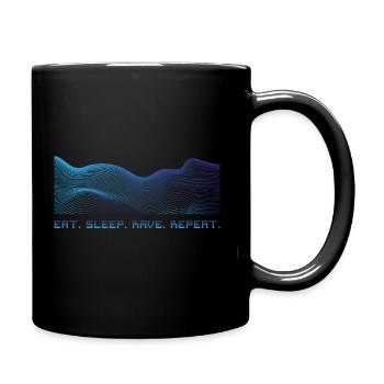 Eat. Sleep. Rave. Repeat. - Tasse einfarbig - Schwarz - Rechts