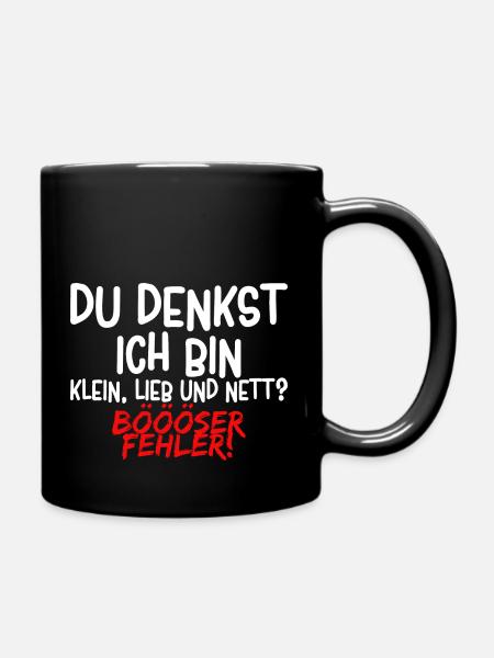 Lustiger Spruch - Tasse einfarbig - Schwarz