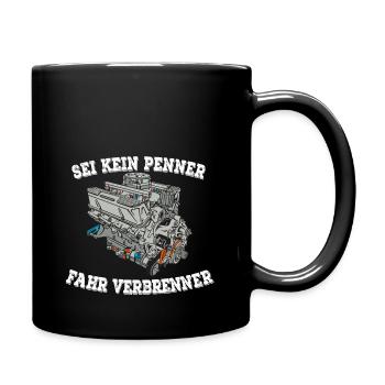SEI KEIN PENNER FAHR VERBRENNER - Tasse einfarbig - Schwarz - Rechts