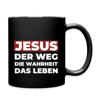 Jesus Christus Weg Wahrheit Leben - Christliches - Tasse einfarbig - Schwarz - Rechts
