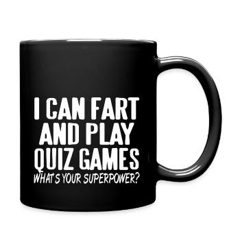 I Can Fart & Play Quiz Games Funny Superpower - Full Colour Mug - black - Right