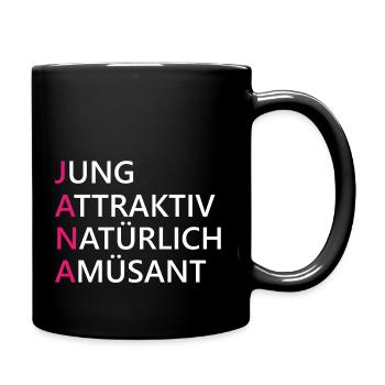 Jana Name Geschenk - Tasse einfarbig - Schwarz - Rechts