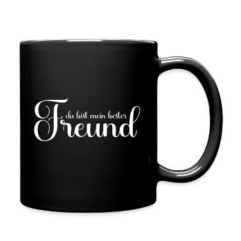 du bist mein bester Freund - Tasse einfarbig - Schwarz - Rechts