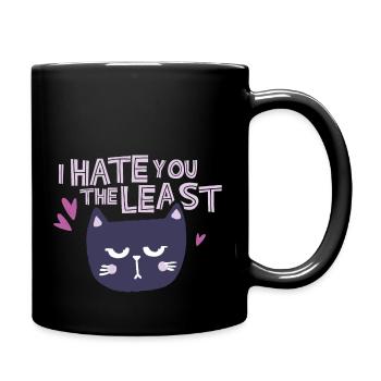 Ich hasse dich am wenigsten - Tasse einfarbig - Schwarz - Rechts