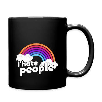 I hate people with rainbow - Tasse einfarbig - Schwarz - Rechts