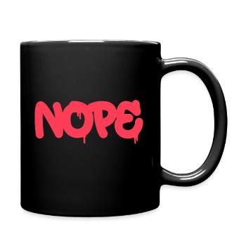 NOPE - sei kein ja-Sager! - Tasse einfarbig - Schwarz - Rechts