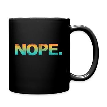NOPE - don't be a yes-man! - Full Colour Mug - black - Right