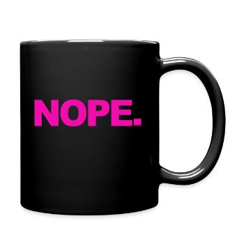 NOPE - don't be a yes-man! - Full Colour Mug - black - Right