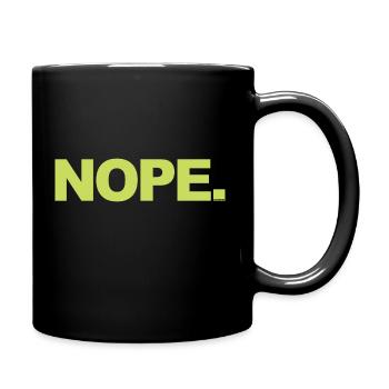 NOPE - don't be a yes-man! - Full Colour Mug - black - Right