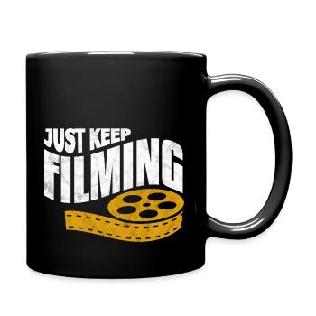 Just Keep Filming - Funny Movie Making Lover Movie - Full Colour Mug - black - Right