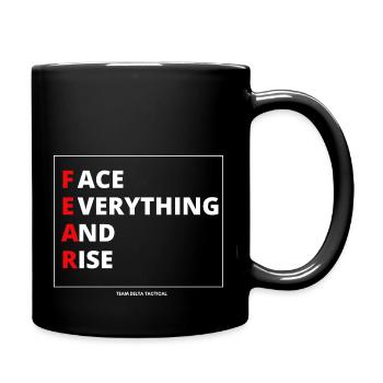 Faites face à tout et levez-vous - Mug uni - noir - Droite