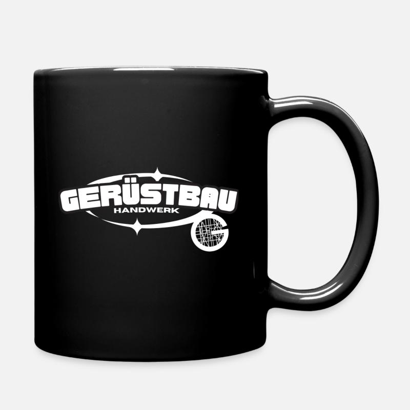 Gerüstbau Handwerk - Tasse einfarbig - Schwarz